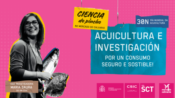 Acuicultura e investigación. Ciencia do Pincho. Dia Mundial da Acuicultura.