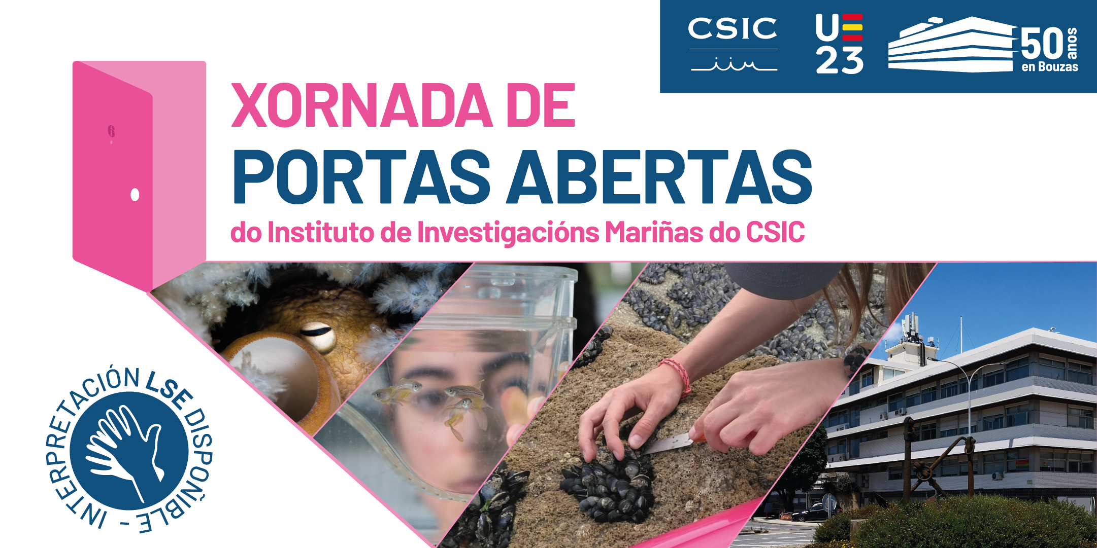 Xornada de Portas Abertas 2023. Con interpretación LSE dispoñible.